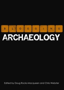 Blogging Archaeology e-book = rad
